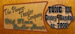 The Players Theatre Company Old Time Radio Hour - Every Sunday at 7PM